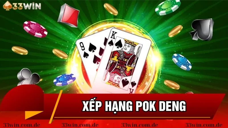 Xếp hạng trong game bài Pok Deng